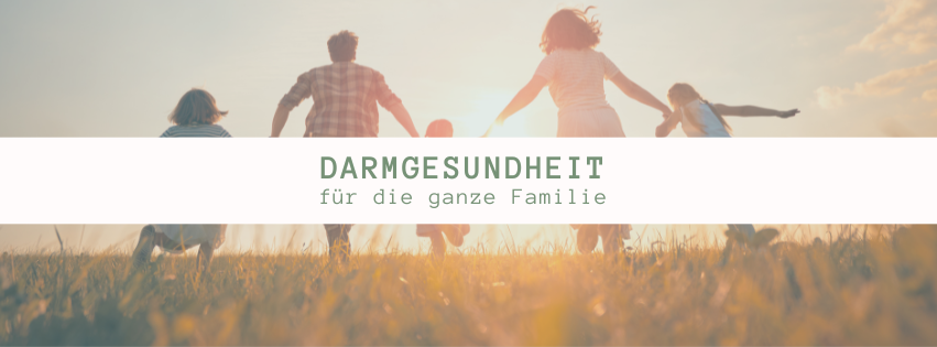 Darmgesundheit für die gesamte Familie - Die Darmgesundheit der ganzen Familie unterstützen